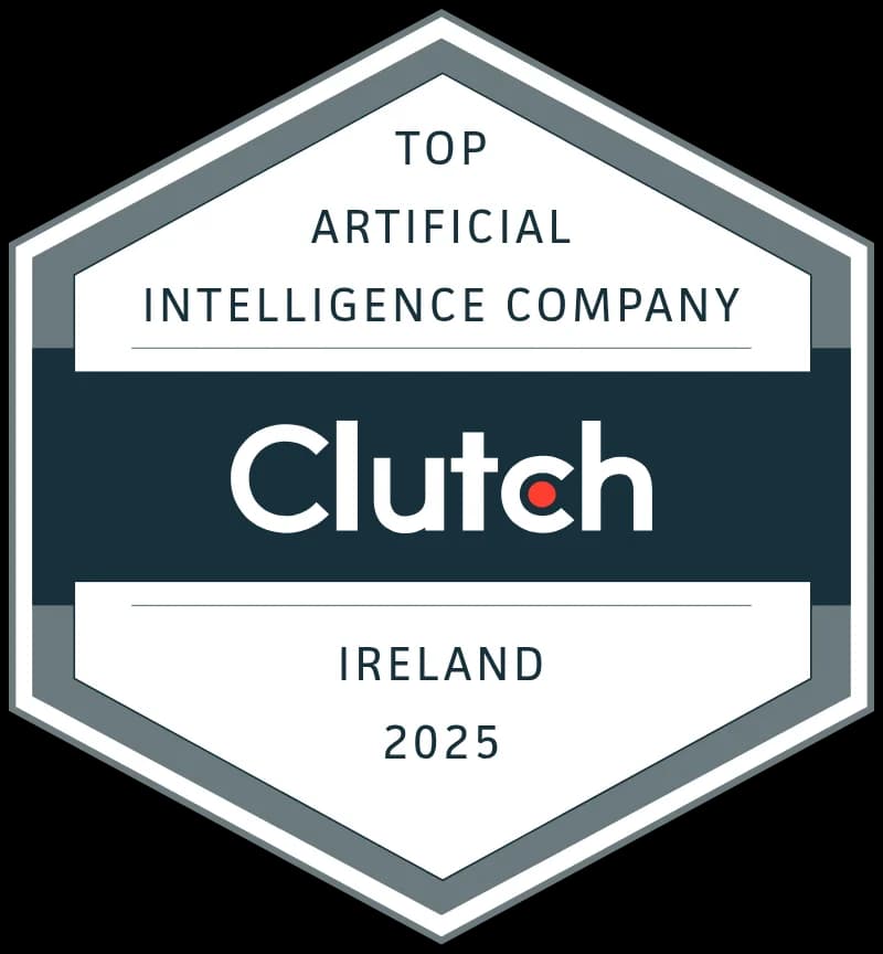Top Clutch Artificial Intelligence Company - Ireland 2025 Top Clutch Artificial Intelligence Company - Ireland 2025 recognition badge